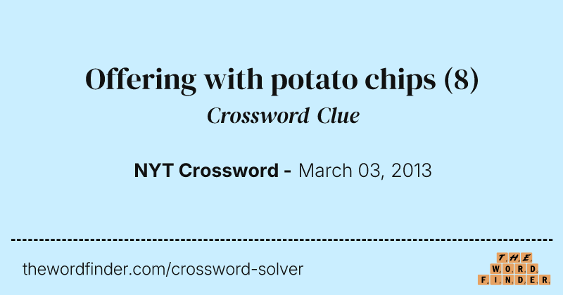 Offering with potato chips crossword clue image