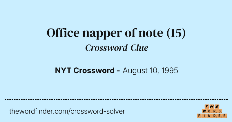 Office napper of note crossword clue image