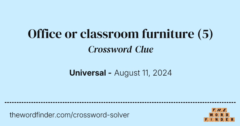 Office or classroom furniture crossword clue image