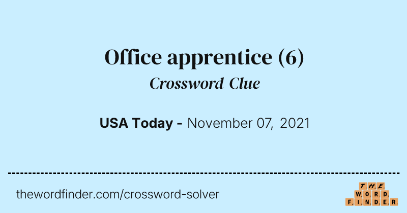 Office apprentice crossword clue image