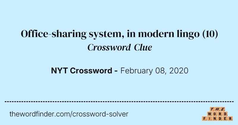 Office-sharing system, in modern lingo crossword clue image