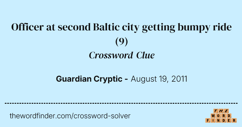 Officer at second Baltic city getting bumpy ride crossword clue image