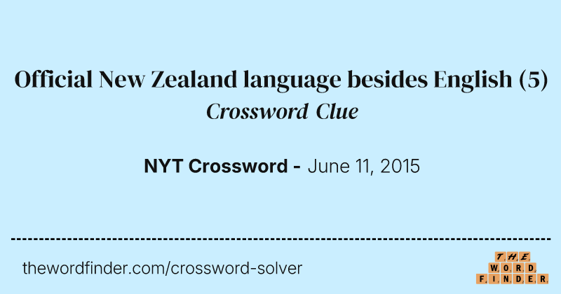 Official New Zealand language besides English crossword clue image