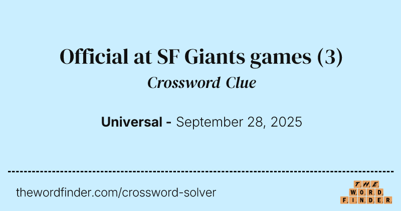 Official at SF Giants games crossword clue image
