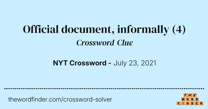 Official document, informally crossword clue image