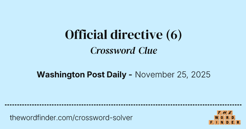 Official directive crossword clue image