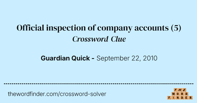 Official inspection of company accounts crossword clue image
