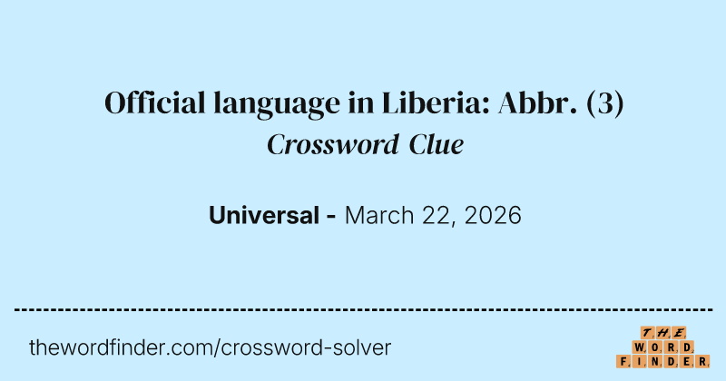 Official language in Liberia: Abbr. crossword clue image