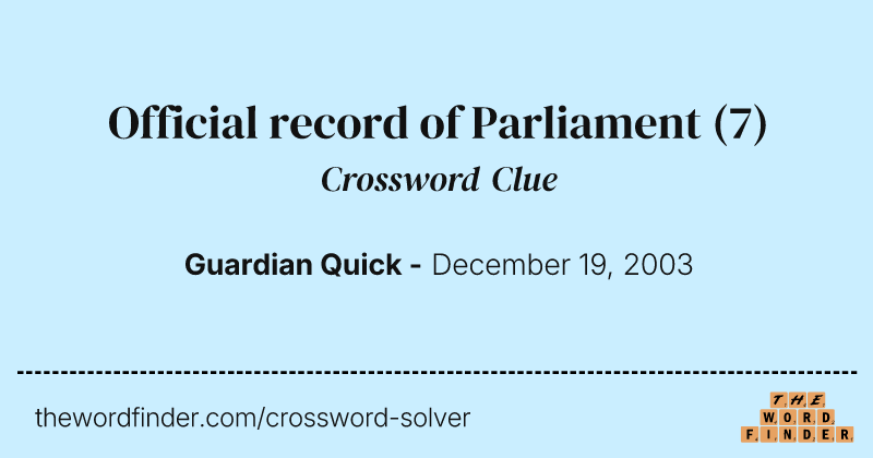 Official record of Parliament crossword clue image