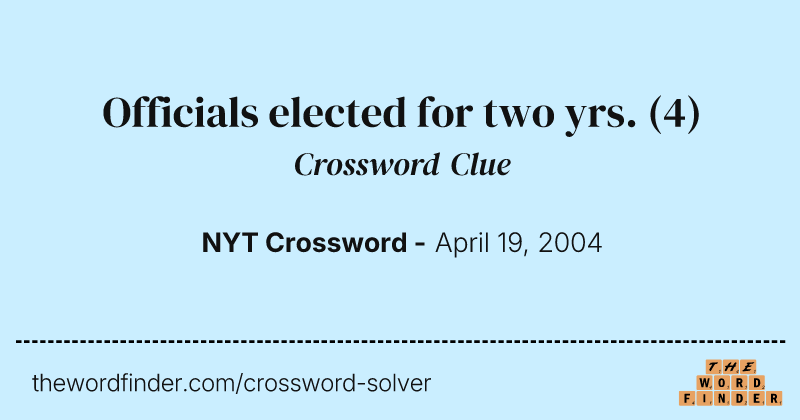Officials elected for two yrs. crossword clue image