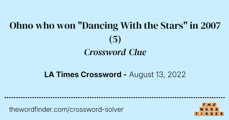 Ohno who won "Dancing With the Stars" in 2007 crossword clue image