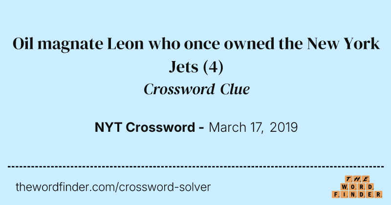 Oil magnate Leon who once owned the New York Jets crossword clue image