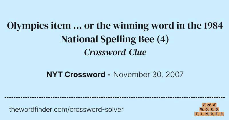 Olympics item ... or the winning word in the 1984 National Spelling Bee crossword clue image