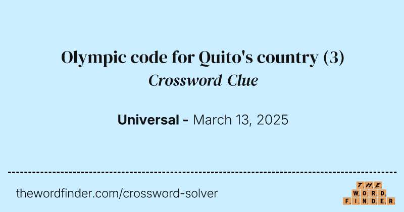 Olympic code for Quito's country crossword clue image