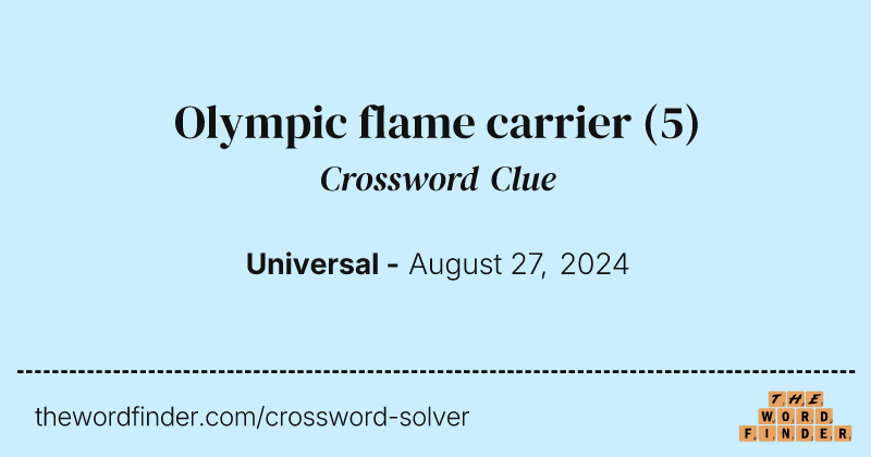 Olympic flame carrier crossword clue image
