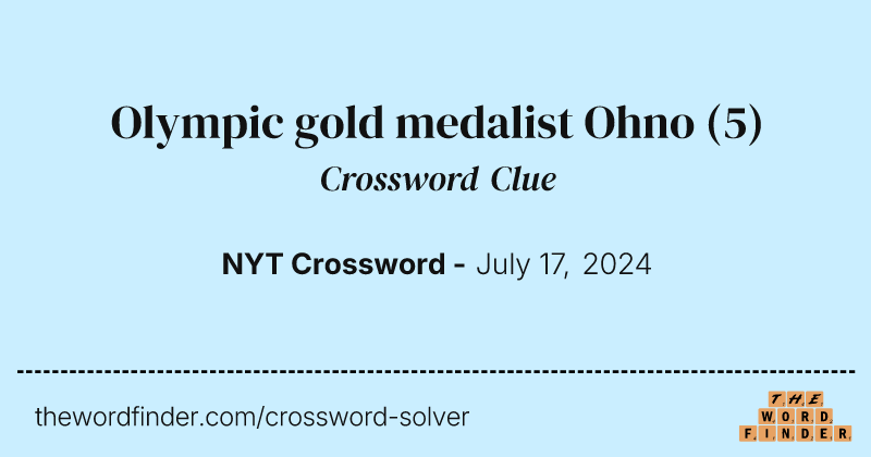 Olympic gold medalist Ohno crossword clue image