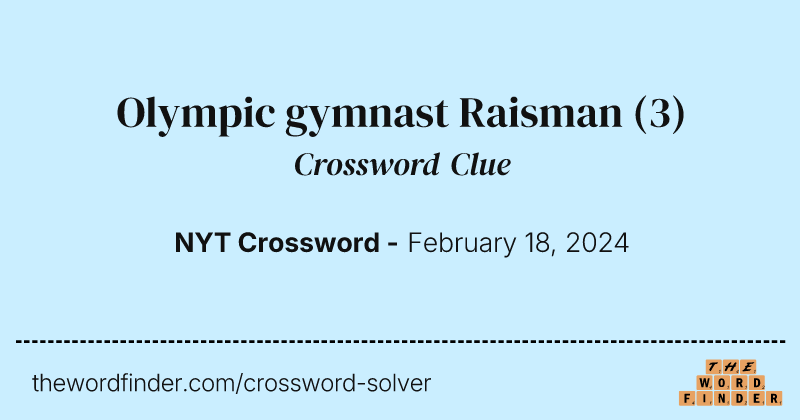 Olympic gymnast Raisman crossword clue image