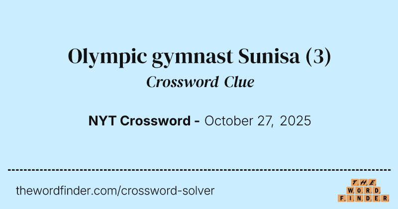 Olympic gymnast Sunisa crossword clue image