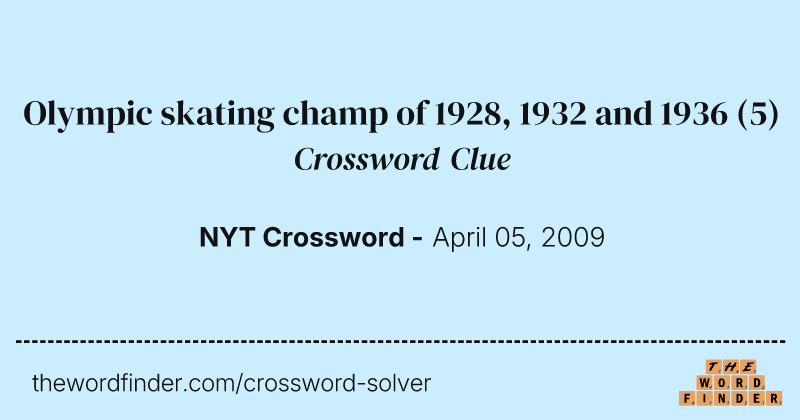 Olympic skating champ of 1928, 1932 and 1936 crossword clue image
