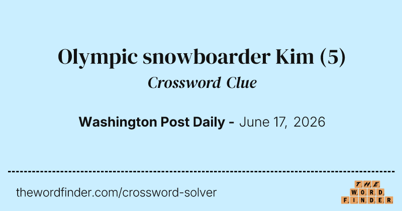 Olympic snowboarder Kim crossword clue image