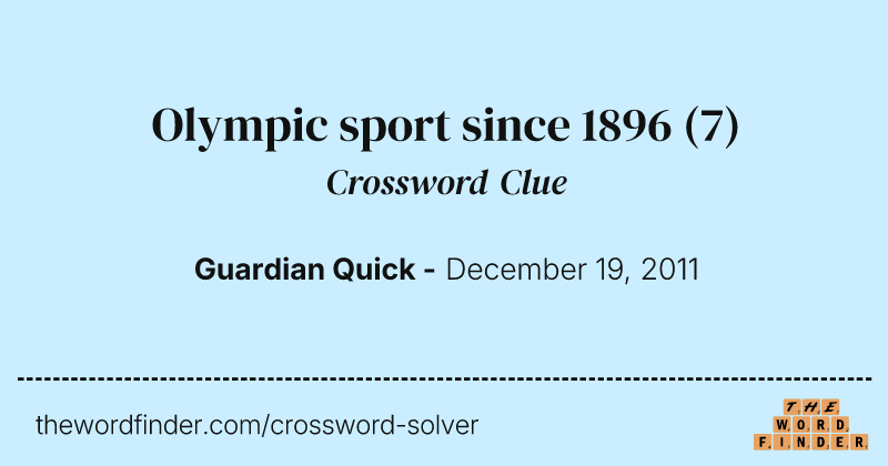 Olympic sport since 1896 crossword clue image