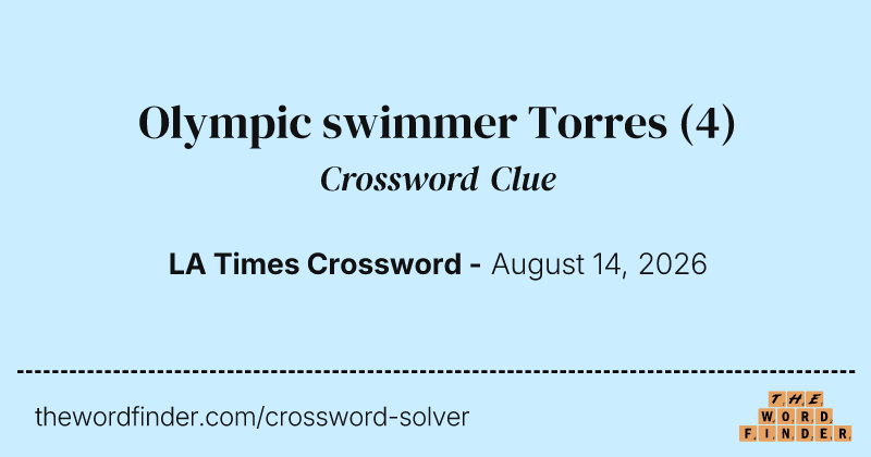 Olympic swimmer Torres crossword clue image