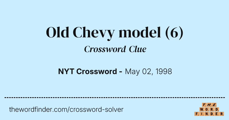 Old Chevy model crossword clue image