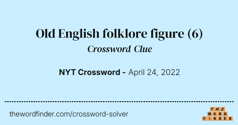 Old English folklore figure crossword clue image