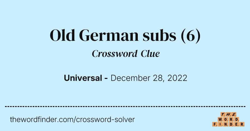 Old German subs crossword clue image