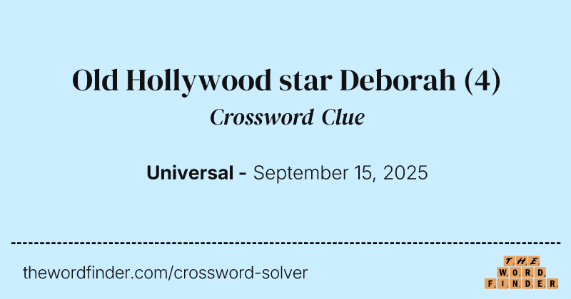 Old Hollywood star Deborah crossword clue image