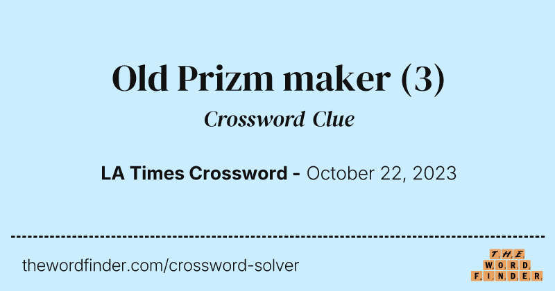 Old Prizm maker crossword clue image