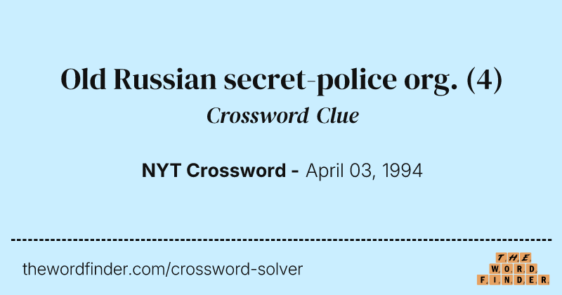 Old Russian secret-police org. crossword clue image