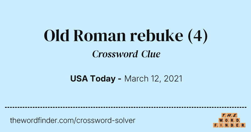 Old Roman rebuke crossword clue image