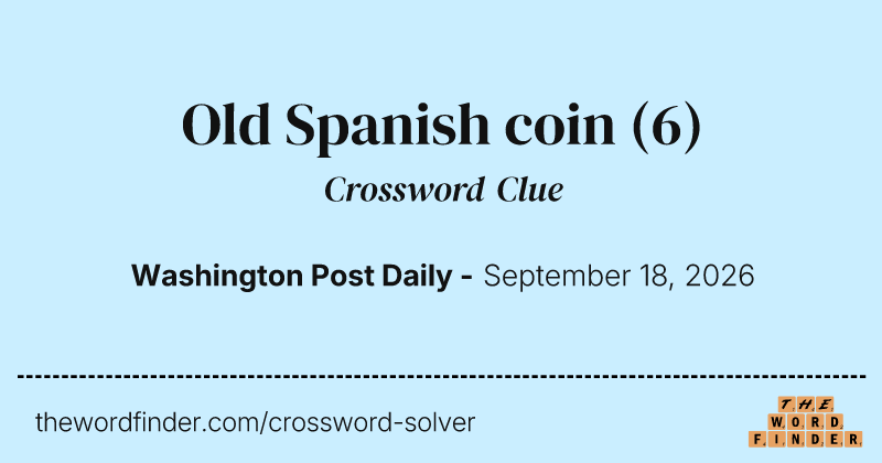 Old Spanish coin crossword clue image