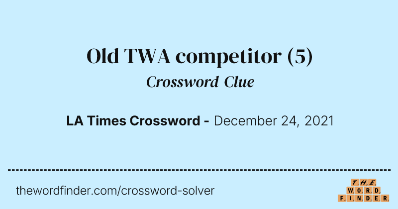 Old TWA competitor crossword clue image