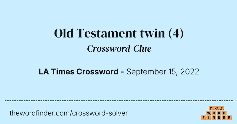 Old Testament twin crossword clue image