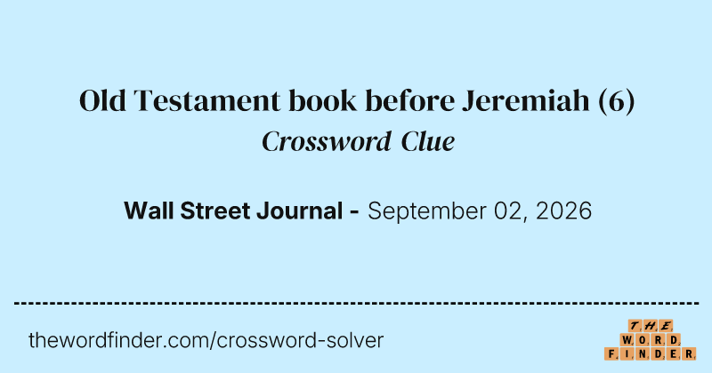 Old Testament book before Jeremiah crossword clue image