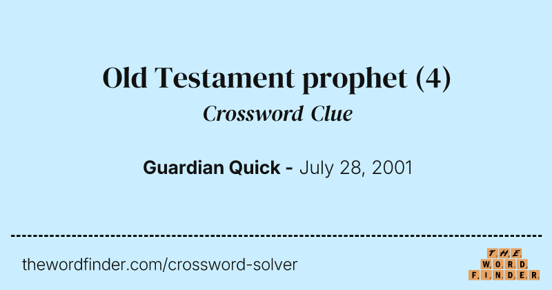Old Testament prophet crossword clue image