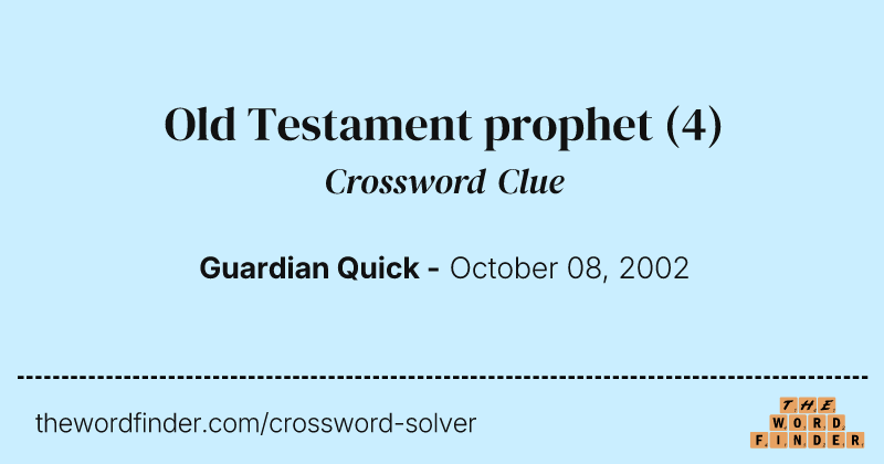 Old Testament prophet crossword clue image