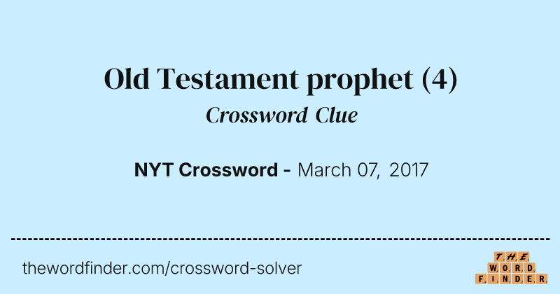 Old Testament prophet crossword clue image