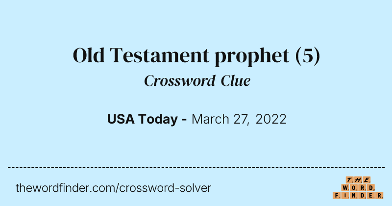 Old Testament prophet crossword clue image
