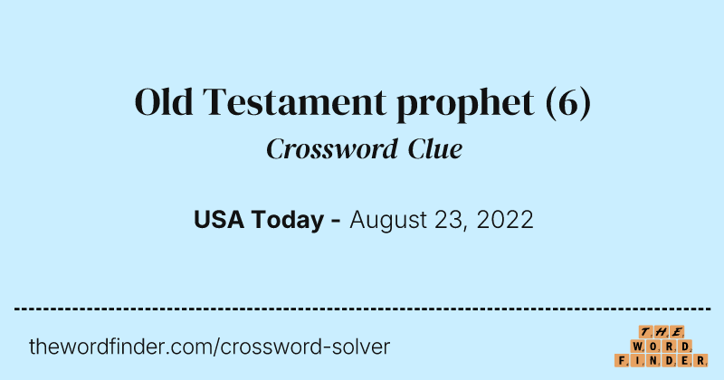 Old Testament prophet crossword clue image