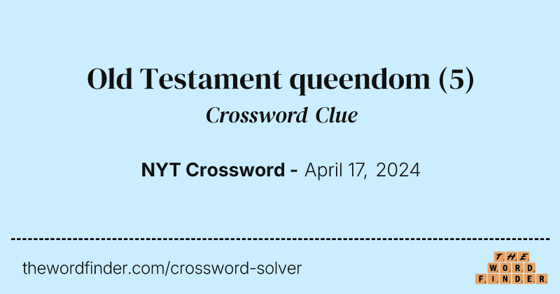 Old Testament queendom crossword clue image