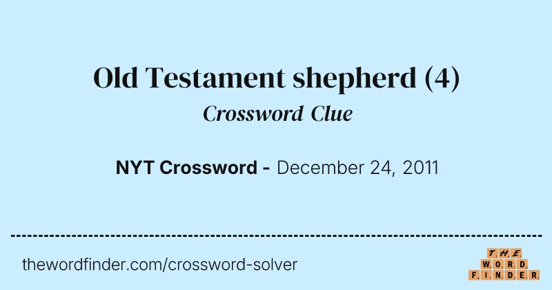Old Testament shepherd crossword clue image