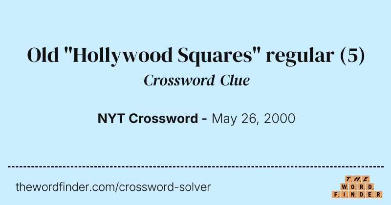 Old "Hollywood Squares" regular crossword clue image