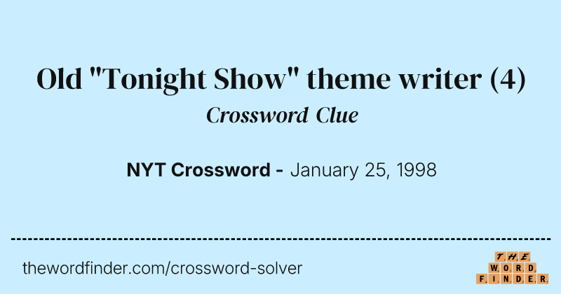 Old "Tonight Show" theme writer crossword clue image