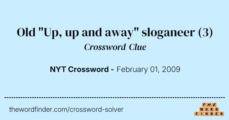 Old "Up, up and away" sloganeer crossword clue image