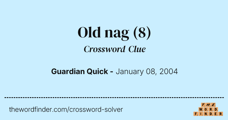 Old nag crossword clue image