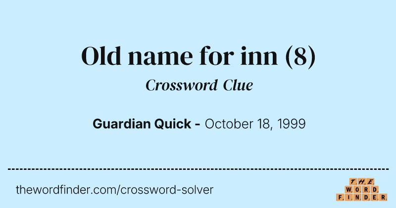 Old name for inn crossword clue image