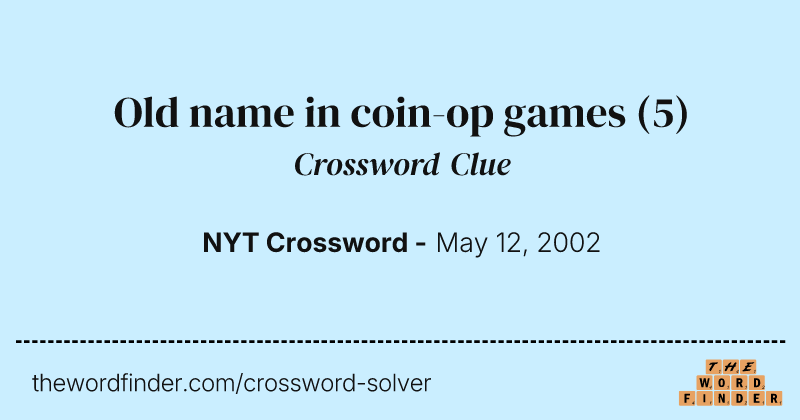 Old name in coin-op games crossword clue image